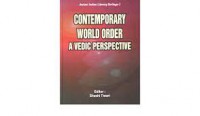 Image of Contemporary World Order A Vedic Perspective : Ancient Indian Literary Heritage-1